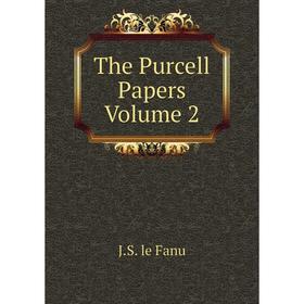 

Книга The Purcell Papers Volume 2