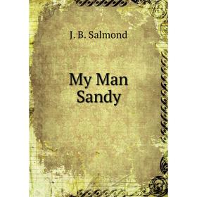 

Книга My Man Sandy