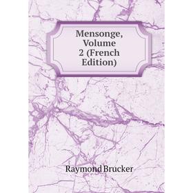 

Книга Mensonge, Volume 2