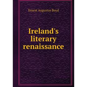 

Книга Ireland's literary renaissance