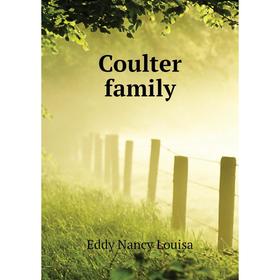 

Книга Coulter family