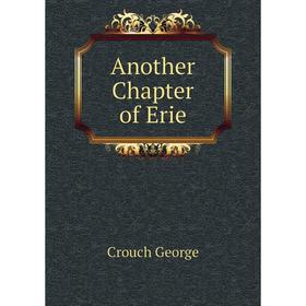 

Книга Another Chapter of Erie