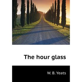 

Книга The hour glass