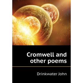 

Книга Cromwell and other poems