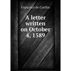 

Книга A letter written on October 4, 1589. Francisco de Cuellar