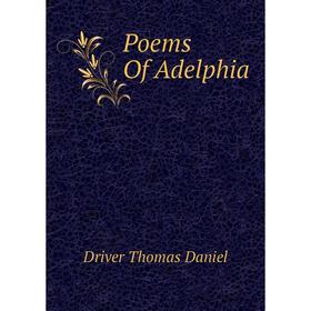 

Книга Poems Of Adelphia