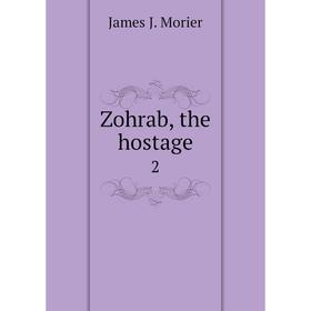 

Книга Zohrab, the hostage 2