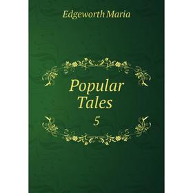 

Книга Popular Tales 5