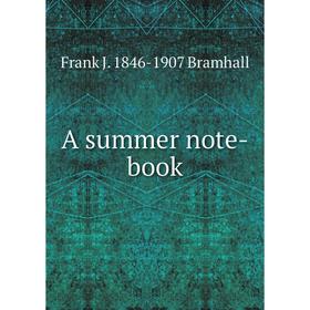 

Книга A summer note-book