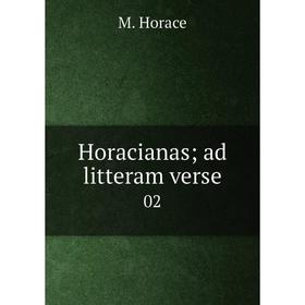 

Книга Horacianas; ad litteram verse 02