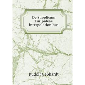 

Книга De Supplicum Euripideae interpolationibus