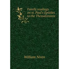 

Книга Family readings on st. Paul's Epistles to the Thessalonians