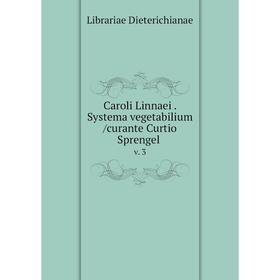 

Книга Caroli Linnaei. Systema vegetabilium /curante Curtio Sprengel. v. 3