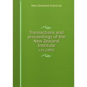 

Книга Transactions and proceedings of the New Zealand Institute. v.16 (1883)
