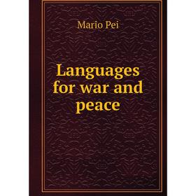 

Книга Languages for war and peace