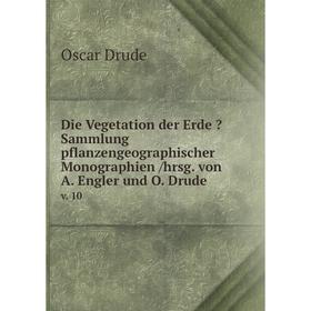 

Книга Die Vegetation der Erde Sammlung pflanzengeographischer Monographien /hrsg. von A. Engler und O. Drude. v. 10