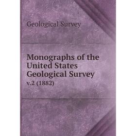 

Книга Monographs of the United States Geological Survey v.2 (1882)