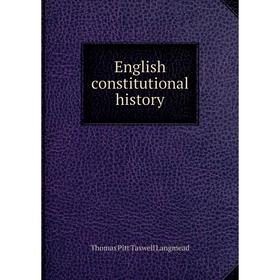 

Книга English constitutional history