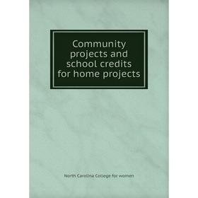 

Книга Community projects and school credits for home projects