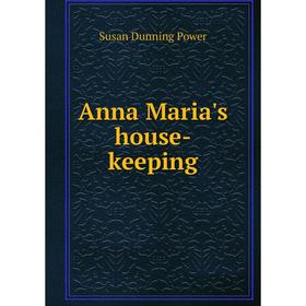 

Книга Anna Maria's house-keeping