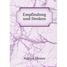 

Книга Empfindung und Denken