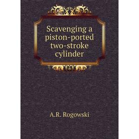 

Книга Scavenging a piston-ported two-stroke cylinder