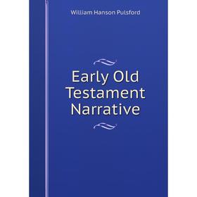 

Книга Early Old Testament Narrative