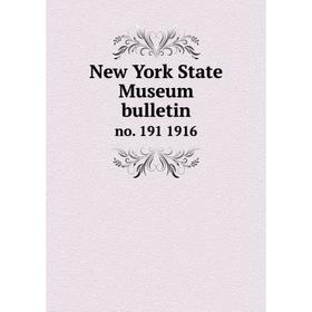 

Книга New York State Museum bulletin no. 191 1916
