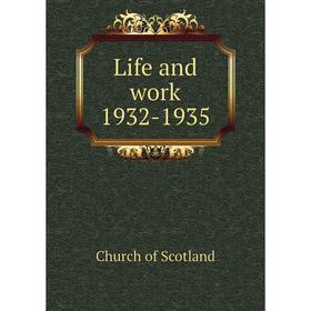 

Книга Life and work 1932-1935