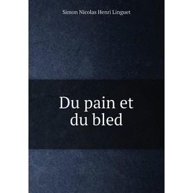 

Книга Du pain et du bled