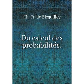 

Книга Du calcul des probabilités.
