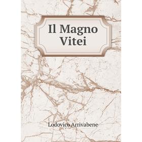 

Книга Il Magno Vitei