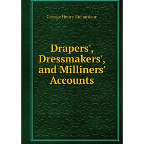 

Книга Drapers', Dressmakers', and Milliners' Accounts