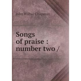 

Книга Songs of praise: number two /