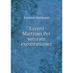 

Книга Xaverii Matthaei Per saturam exercitationes