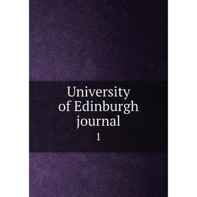 

Книга University of Edinburgh journal. 1
