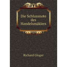 

Книга Die Schlussnote des Handelsmäklers