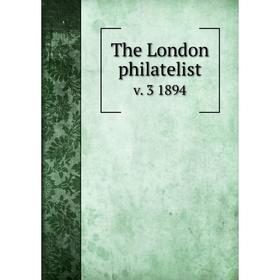 

Книга The London philatelist v. 3 1894