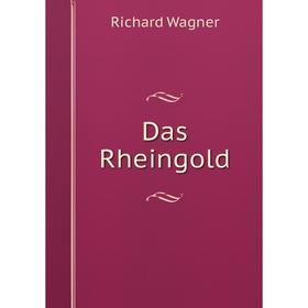 

Книга Das Rheingold