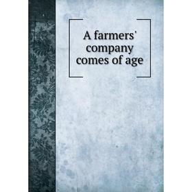 

Книга A farmers' company comes of age