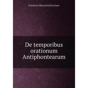 

Книга De temporibus orationum Antiphontearum