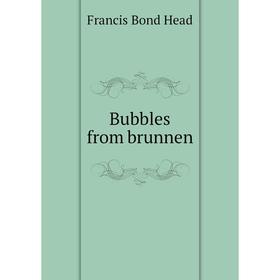 

Книга Bubbles from brunnen