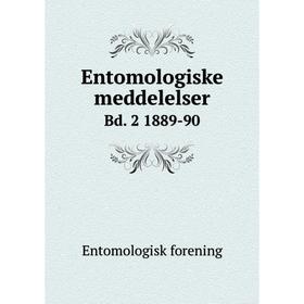 

Книга Entomologiske meddelelser Bd. 2 1889-90