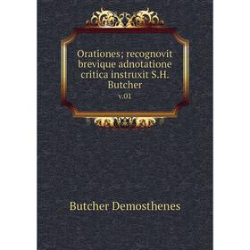 

Книга Orationes; recognovit brevique adnotatione critica instruxit S.H. Butcher v.01