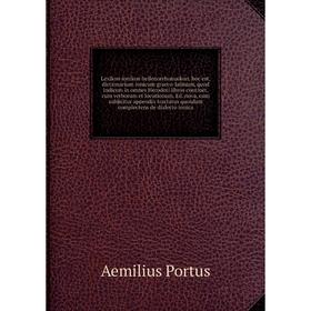 

Lexikon ionikon hellenorrhomaikon, hoc est, dictionarium ionicum graeco-latinum, quod indicem in omnes Herodoti libros continet, cum verborum et locut