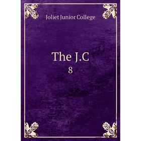 

Книга The J.C. 8