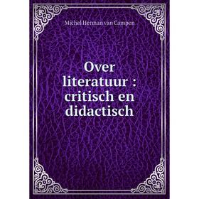 

Книга Over literatuur: critisch en didactisch