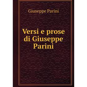 

Книга Versi e prose di Giuseppe Parini