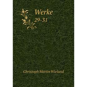 

Книга Werke 29-31