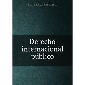 

Книга Derecho internacional público